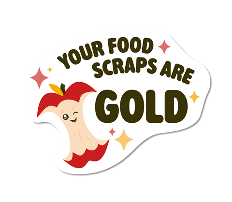 Your Food Scraps are Gold_Stickers_FA_Primary.png